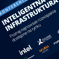 26.10.2022, g.10.00 | KONFERENCJA - Inteligentna I Bezpieczna Infrastruktura IT