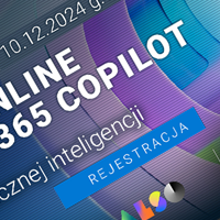 10.12.2024 g.11.00 | Szkolenie Online - Microsoft 365 Copilot, nowe możliwości dla biznesu